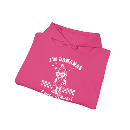 I'm Bananas For You Hoodie