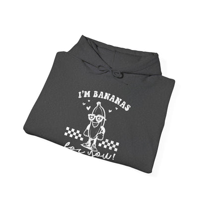 I'm Bananas For You Hoodie