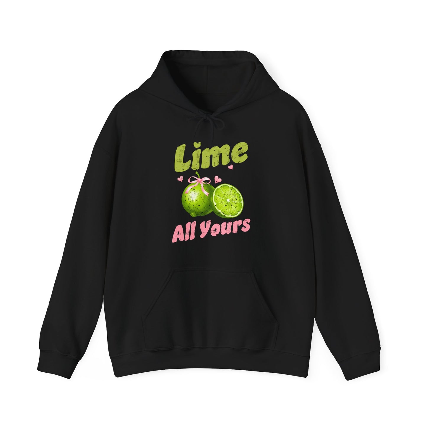 Lime All Yours Funny Hoodie