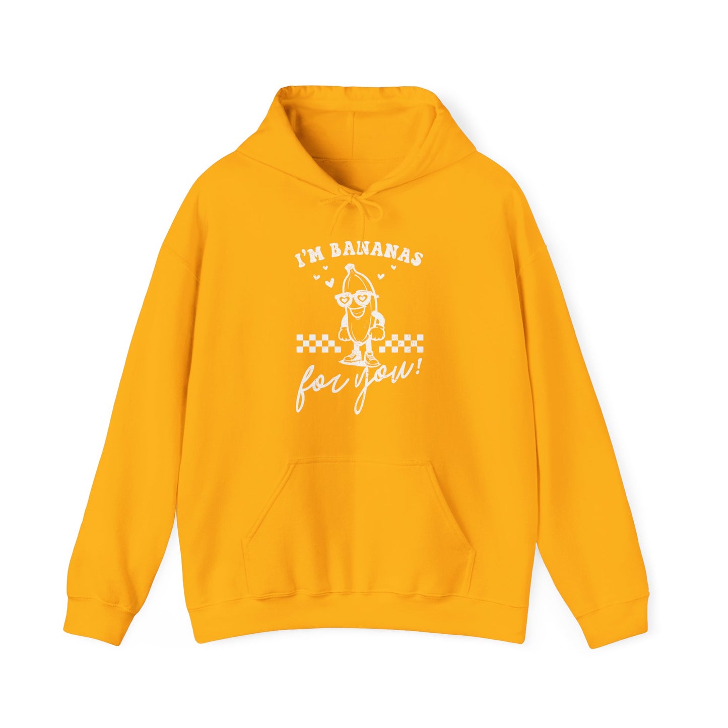 I'm Bananas For You Hoodie