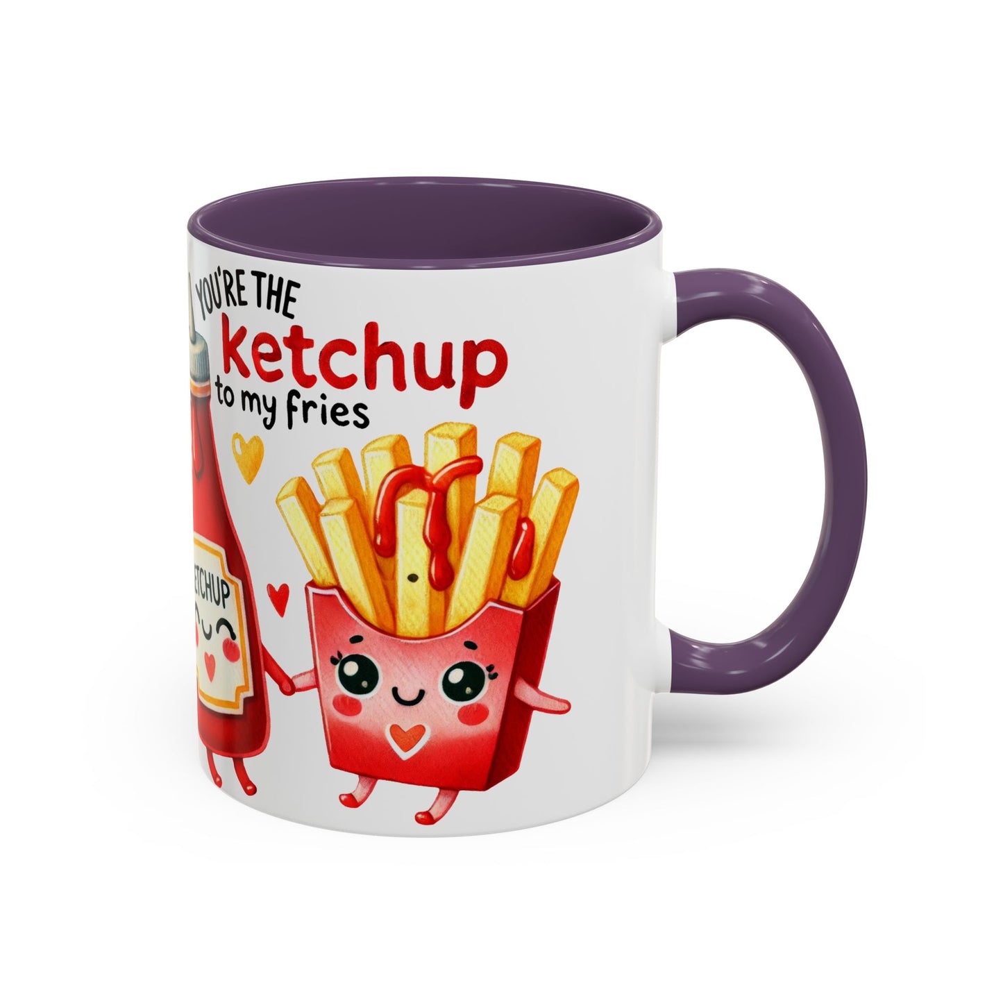 Your're the Ketchup to My Fries Accent Coffee Mug