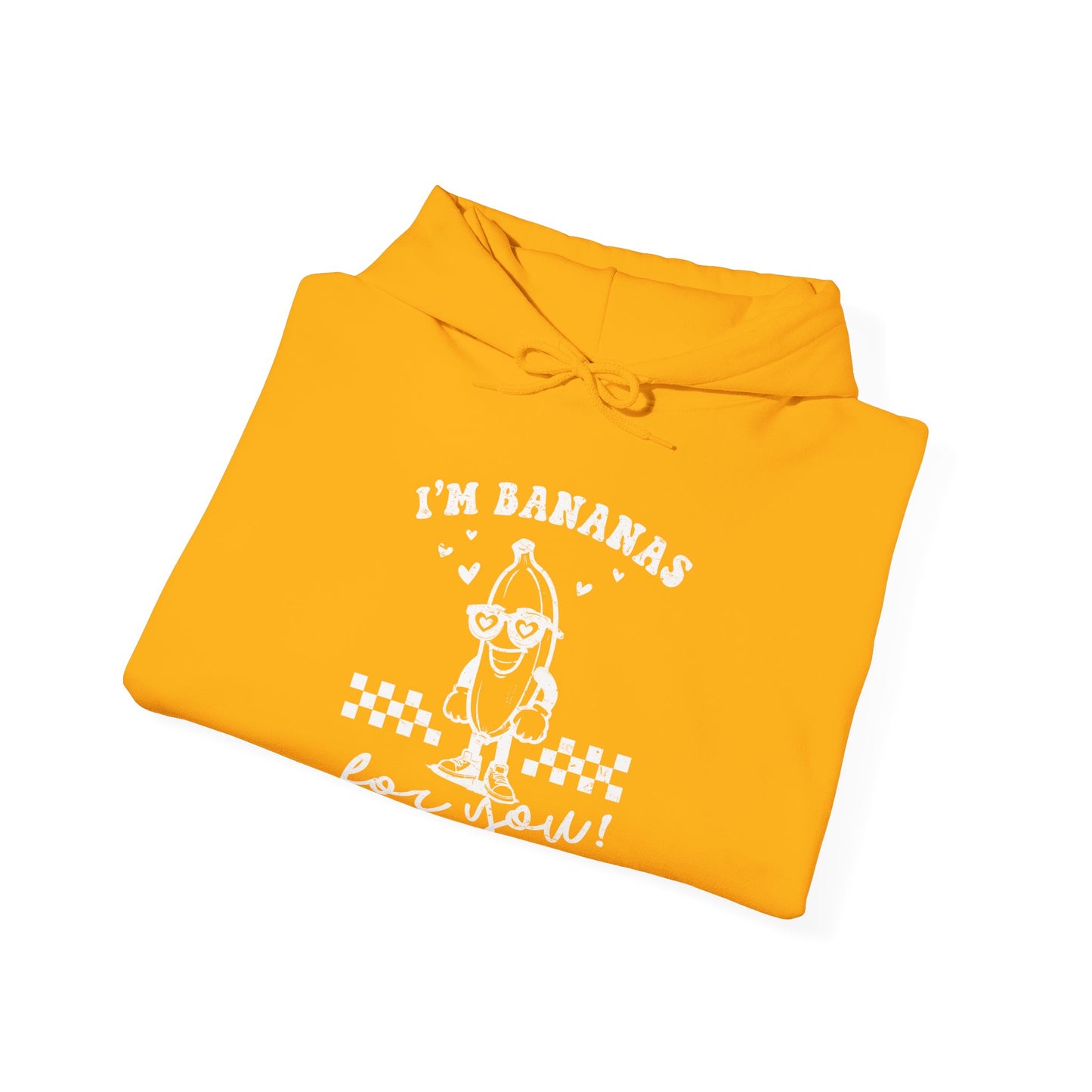 I'm Bananas For You Hoodie