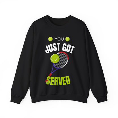 You Just Got Served Sweatshirt