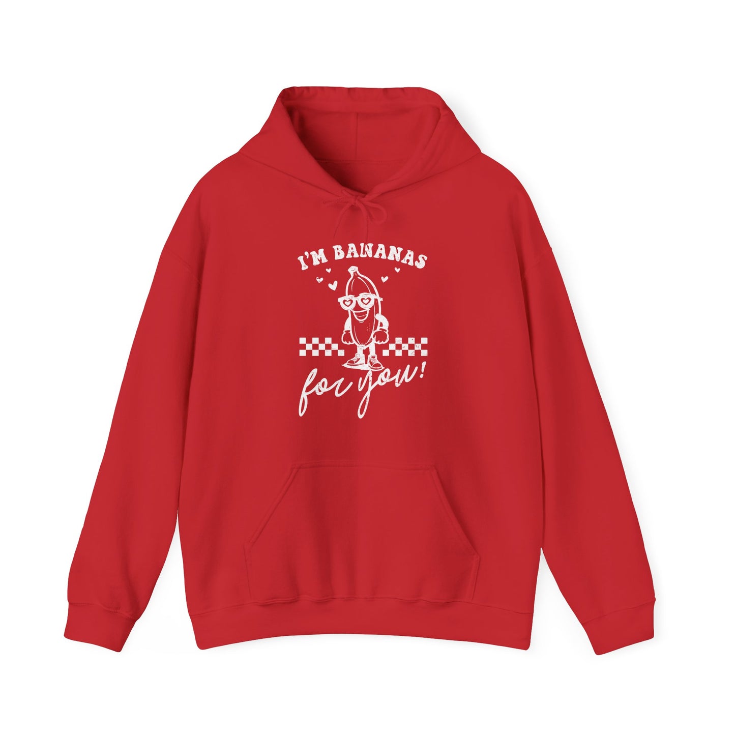 I'm Bananas For You Hoodie