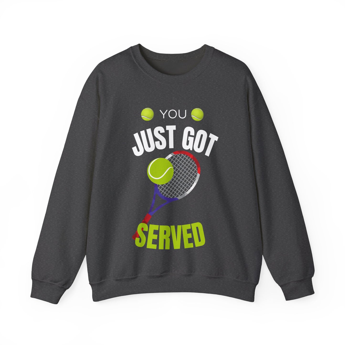 You Just Got Served Sweatshirt
