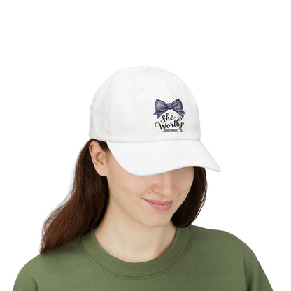 She is Worthy Classic Dad Cap - Proverbs 31 Inspirational Cap