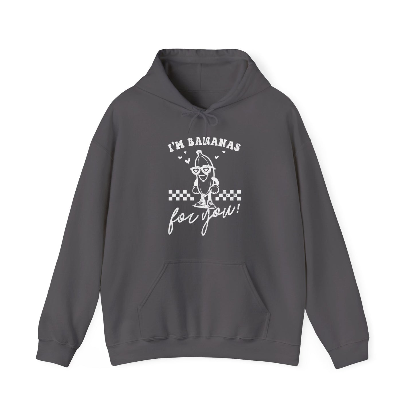 I'm Bananas For You Hoodie