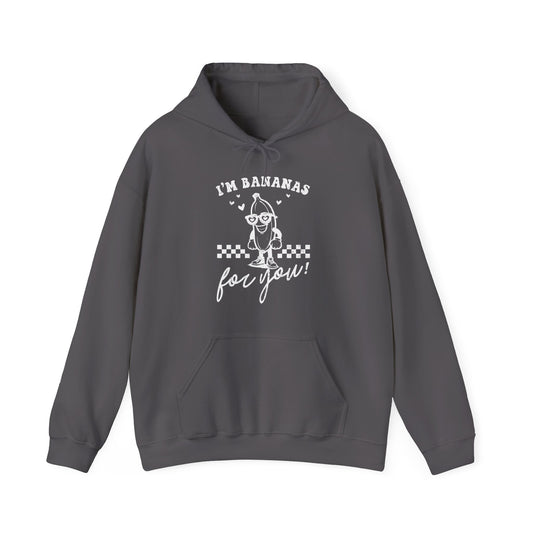 I'm Bananas For You Hoodie