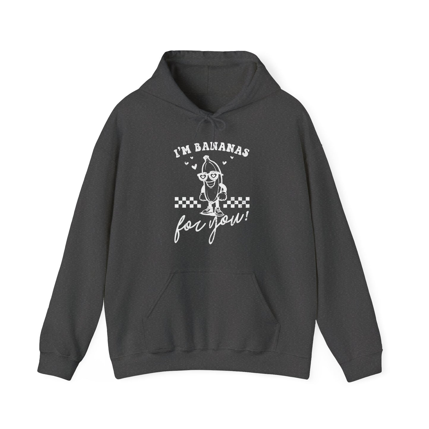 I'm Bananas For You Hoodie