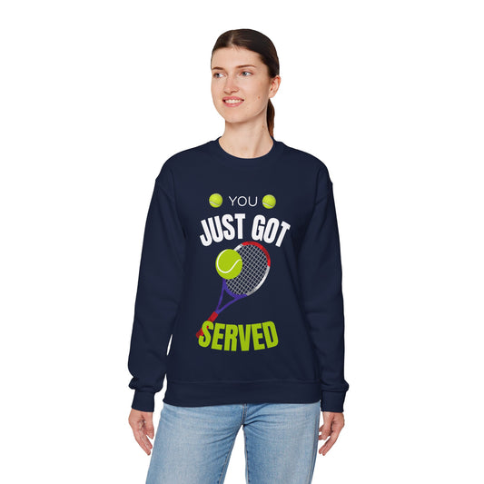You Just Got Served Sweatshirt