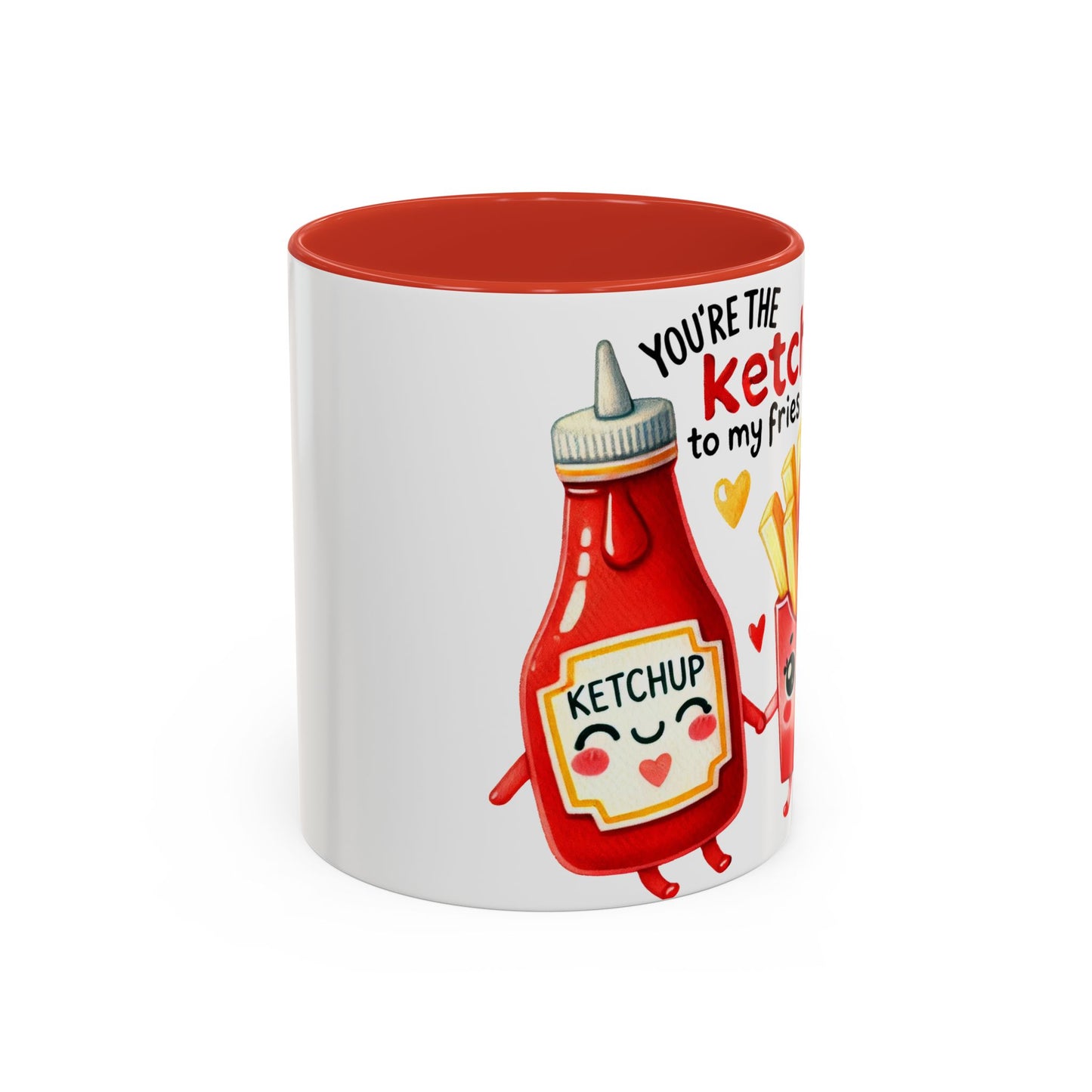 Your're the Ketchup to My Fries Accent Coffee Mug
