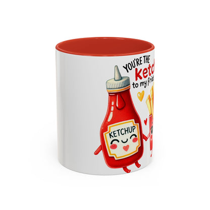 Your're the Ketchup to My Fries Accent Coffee Mug