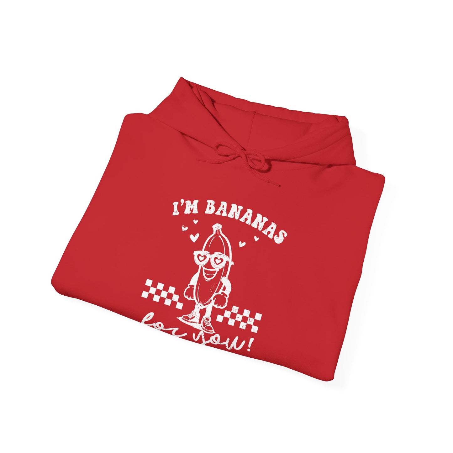 I'm Bananas For You Hoodie